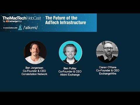 The MadTech Webcast: The Future of the Ad Tech Infrastructure